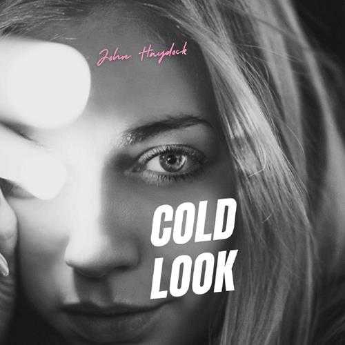 【布鲁斯摇滚】JohnHaydock-2024-ColdLook(FLAC)